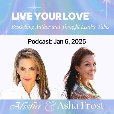 Ep.34: Asha Frost - You Are the Medicine: Indigenous Healing