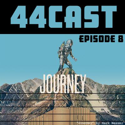 44cast: Episode 8