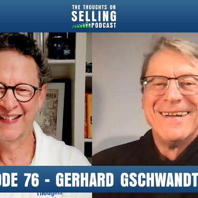 The Godfather of Sales Mindset: "Who Are You?" w/ Gerhard Gschwandtner The Godfather of Sales Mindset: "Who Are You?" w/ Gerhard Gschwandtner
