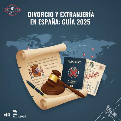 Divorcio en el Extranjero ¿Registro Obligatorio en España - Aula Jurídica (11-11-2025) Divorcio en el Extranjero ¿Registro Obligatorio en España - Aula Jurídica (11-11-2025)