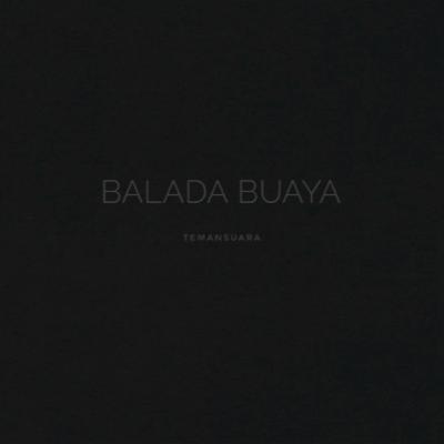 Balada Buaya Balada Buaya