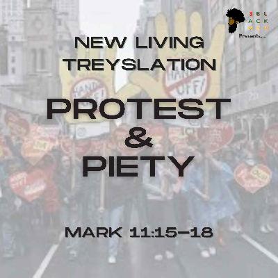 Protest & Piety Protest & Piety