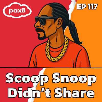 The PAX8 Scoop Snoop Didn’t Share | EP 117