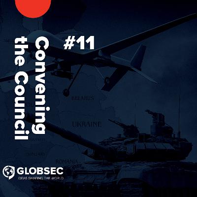 GLOBcast: Convening the Council EP#11 for Future of Security