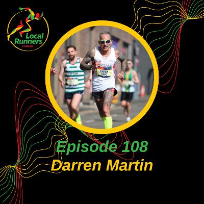Episode 108 - Darren Martin