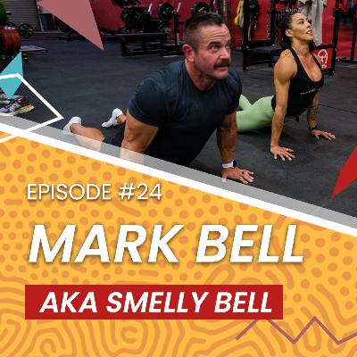 Mark Bell AKA Smelly Bell Mark Bell AKA Smelly Bell
