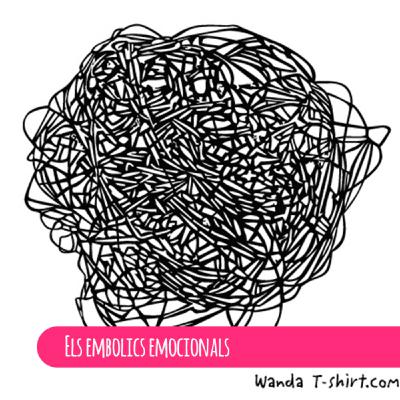 Els embolics emocionals