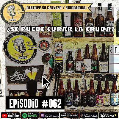 Episodio 062, “¿Se puede curar la cruda?” Episodio 062, “¿Se puede curar la cruda?”