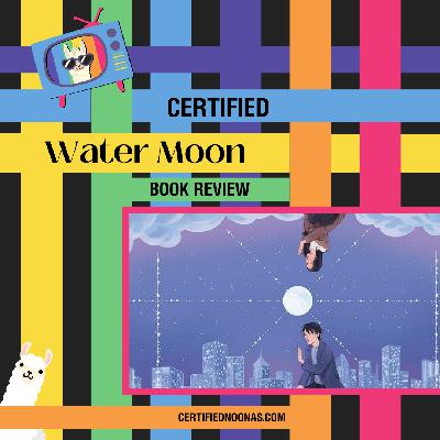 Certified Water Moon