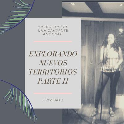 Explorando nuevos territorios parte 2