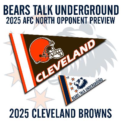 2025 AFC North Opponent Preview Pt. 01 - Cleveland Browns