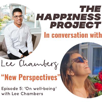 S3E5 - New Perspectives: On Well-being with Lee Chambers