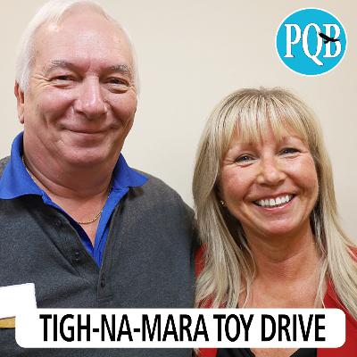 PODCAST: The 15th Annual Tigh-Na-Mara Toy Drive for the SOS