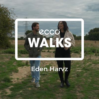 ECCO Walks with Eden Harvz and Stevie Johnson ECCO Walks with Eden Harvz and Stevie Johnson