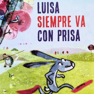 "Luisa siempre va con prisa" - CUENTOS Y DIBUJOS INFANTILES PARA NIÑOS EN ESPAÑOL - CUENTACUENTOS Óscar Aguilera "Luisa siempre va con prisa" - CUENTOS Y DIBUJOS INFANTILES PARA NIÑOS EN ESPAÑOL - CUENTACUENTOS Óscar Aguilera