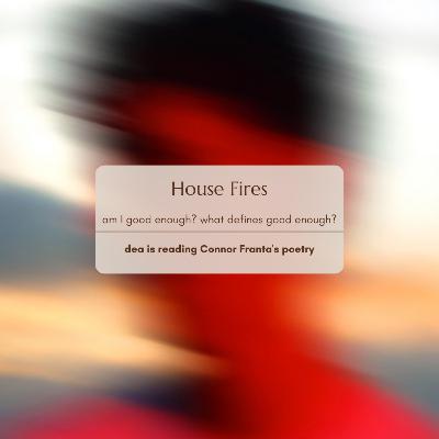 Connor Franta's "House Fires" has been Covered by Dea