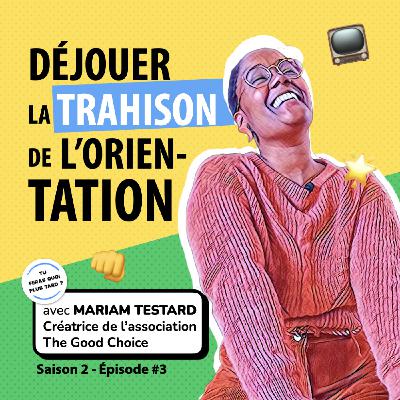 Déjouer la trahison de l'orientation