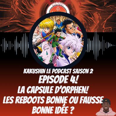 Saison 2 Episode 4 ! Les reboots bonne ou fausse bonne idée ?