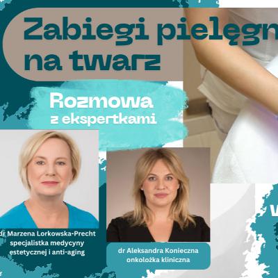 Odcinek 147. Zabiegi pielęgnacyjne na twarz w trakcie terapii onkologicznej