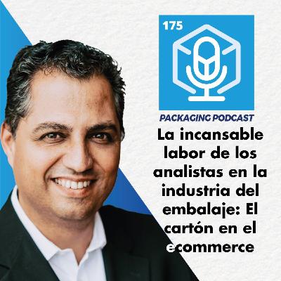 175.- La incansable labor de los analistas en la industria del embalaje: El cartón