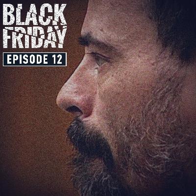 Black Friday, Chapter 12 – Getting to the Point Black Friday, Chapter 12 – Getting to the Point