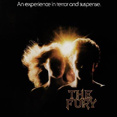 Ep 419 - The Fury (1978) Ep 419 - The Fury (1978)
