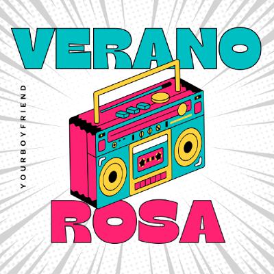 Verano Rosa (Yourboyfriend Summer 2025 Club Mix) - Karol G, Feid Verano Rosa (Yourboyfriend Summer 2025 Club Mix) - Karol G, Feid