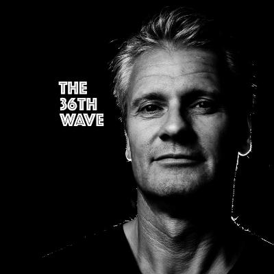 The 36th Wave