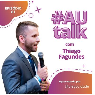 Virtudes que líderes admiram | Thiago Fagundes | AUCast EP 81 Virtudes que líderes admiram | Thiago Fagundes | AUCast EP 81