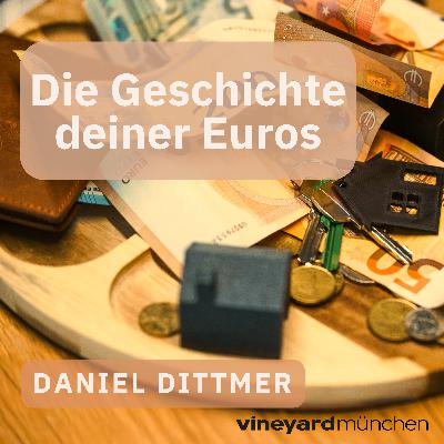 Welche Geschichte erzählen deine Euros? | Daniel Dittmer