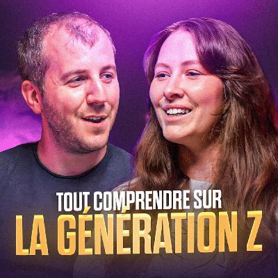 27. Tout comprendre sur la génération Z, avec Margot Daugieras (fondatrice @Make it norm)