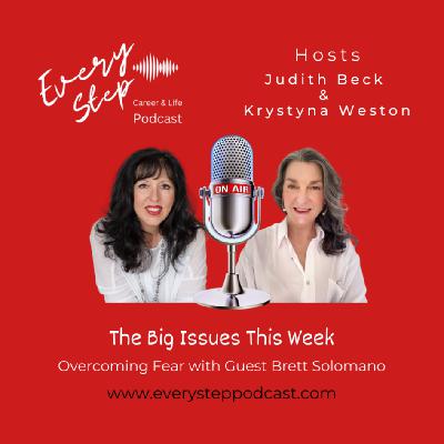 Overcoming Fear with Guest Brett Solomano