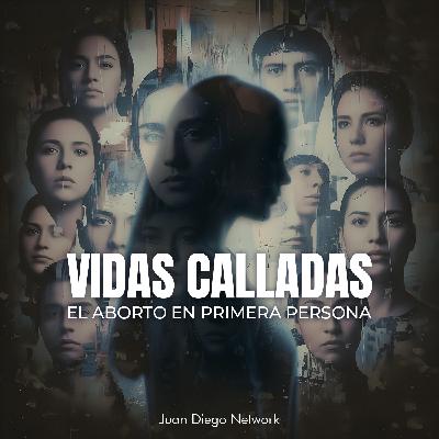 Vidas calladas. El aborto en primera persona.