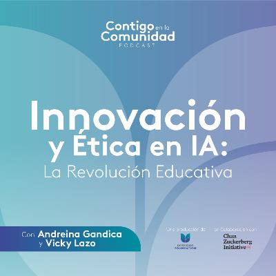 Innovación y Ética en IA: La Revolución Educativa Innovación y Ética en IA: La Revolución Educativa