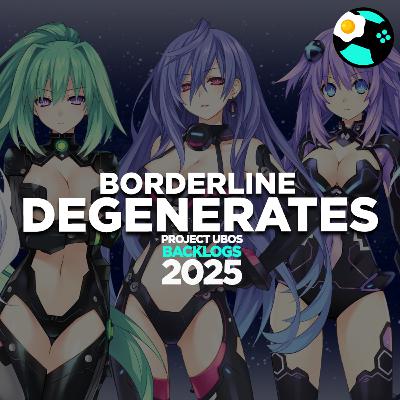 #257 | Borderline Degenerates | PUB2025 EP11
