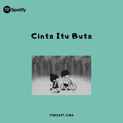 Cinta itu buta