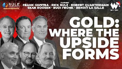 Wealthion's Best of 2025: Gold's Asymmetric Opportunity in a New Macro Regime (Rick Rule Symposium)