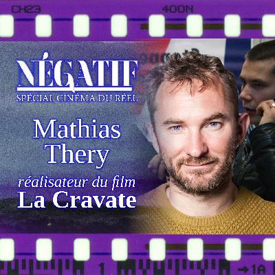 [DOCU] "La Cravate", entretien avec le réalisateur Mathias Thery