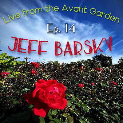 Jeff Barsky - Episode 14