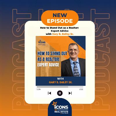 How to Stand Out as a Realtor: Expert Advice - EP 602