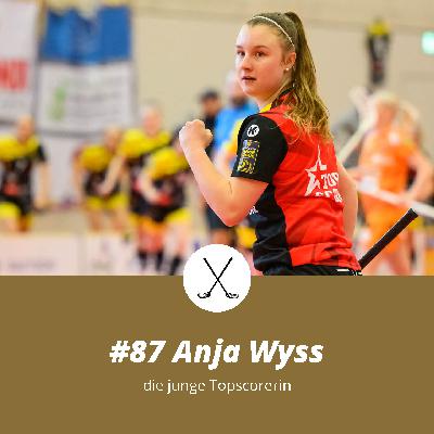 #87 Anja Wyss, die junge Topscorerin