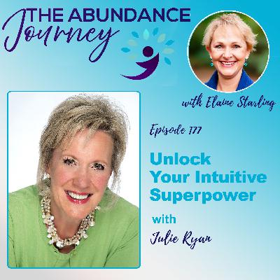 Unlock Your Intuitive Superpower with Julie Ryan