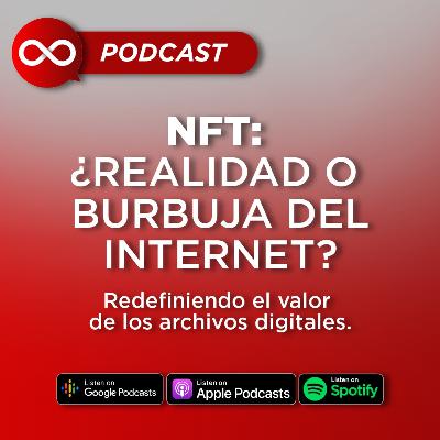 20. NFT ¿Realidad o Burbuja del Internet?