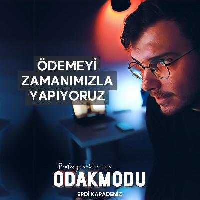 Ödemeyi Zamanımızla Yapıyoruz - Dijital Dünyada Harcanan Zamanı Kurtarmak | Odak Modu No.6 Ödemeyi Zamanımızla Yapıyoruz - Dijital Dünyada Harcanan Zamanı Kurtarmak | Odak Modu No.6