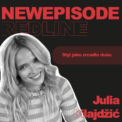 114: Julia Silajdžić: Pomáhám ženám vypadat dobře, aby si našly svůj styl