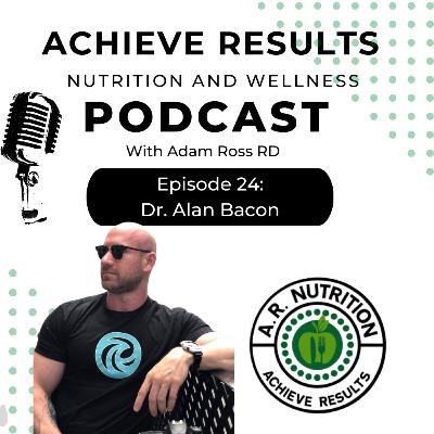 Episode: 24 Trimming the Fat: Unlock Your Peak Performance with Dr. Alan Bacon
