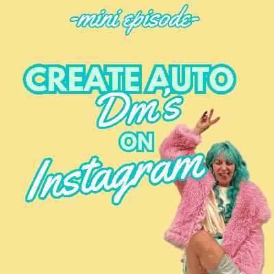 📲 CREATE AUTO DM'S ON INSTAGRAM