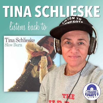 Tina Schlieske Listens Back to Slow Burn (ENCORE)