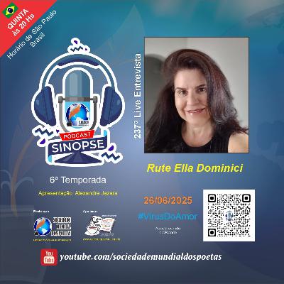 #237 Ed. Rute Ella Dominici no #SINOPSE em 26.06.2025 - 6ª Temporada #VírusDoAmor