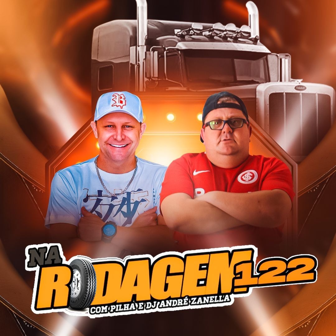 NA RODAGEM VOLUME 122 - PILHA E DJ ANDRÉ ZANELLA episode artwork